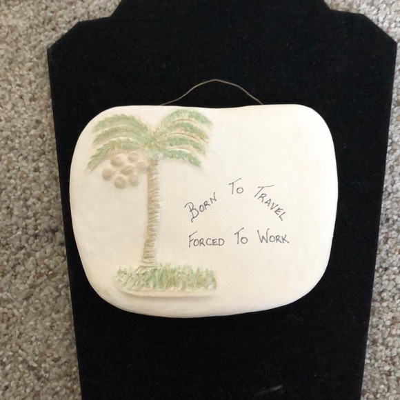 Ceramic wall hang “Born to Travel Forced to work” - Picture 1 of 2